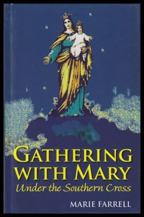 GATHERING WITH MARY UNDER SOUTH CROSS - Marie Farrell       - main product image