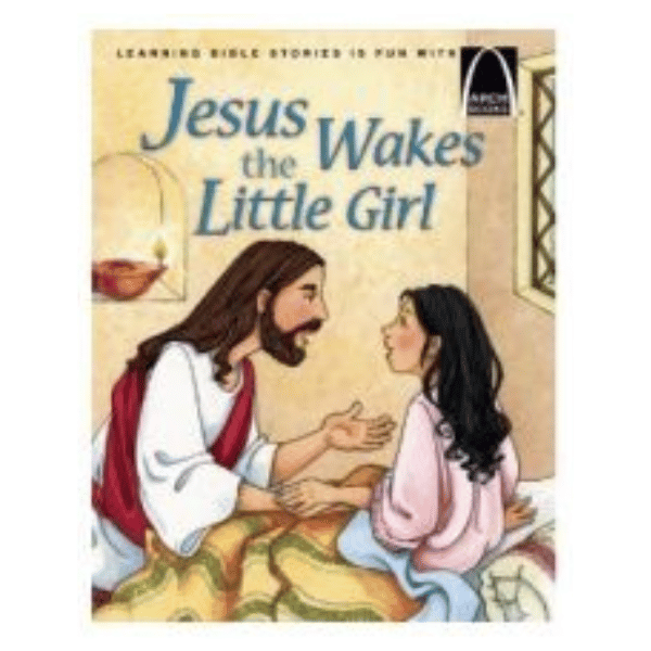 JESUS WAKES THE LITTLE GIRL (Arch Book)              - main product image