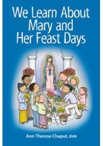 WE LEARN ABOUT MARY AND HER FEASTDAYS     - main product image