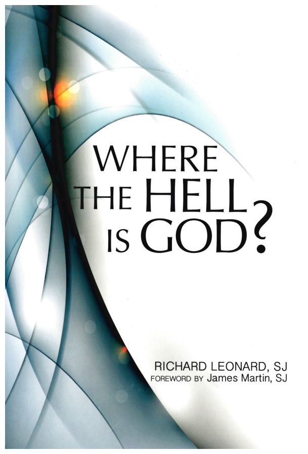 WHERE THE HELL IS GOD - RICHARD LEONARD  **Limited Stock** - main product image