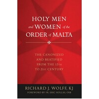 HOLY MEN AND WOMEN OF THE ORDER OF MALTA
