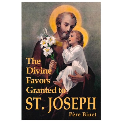 DIVINE FAVOURS GRANTED TO ST JOSEPH     