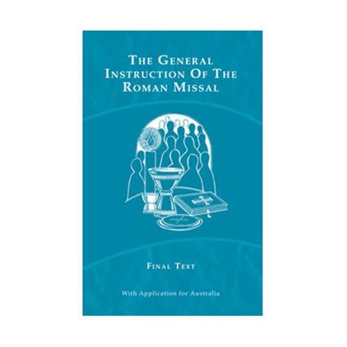GENERAL INSTRUCTION OF ROMAN MISSAL