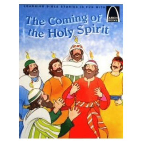 COMING OF THE HOLY SPIRIT (Arch Book)