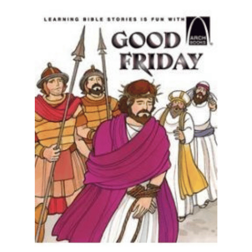 GOOD FRIDAY (Arch Book)                             