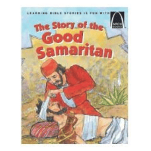 STORY OF THE GOOD SAMARITAN  (Arch Book)