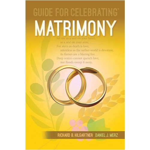 GUIDE FOR CELEBRATING - MATRIMONY