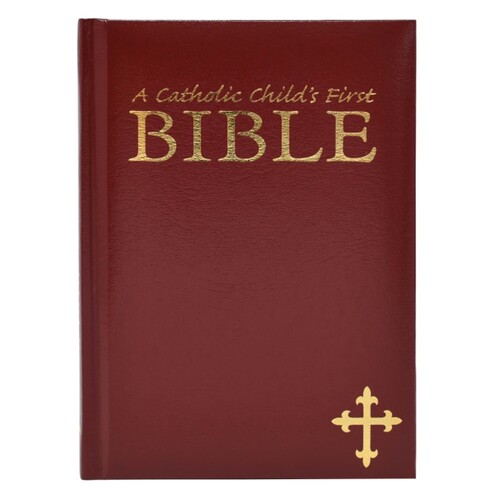 A CATHOLIC CHILDS FIRST BIBLE MAROON