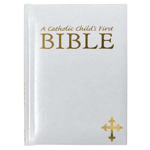 A CATHOLIC CHILDS FIRST BIBLE WHITE