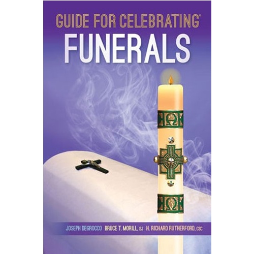 GUIDE FOR CELEBRATING - FUNERALS