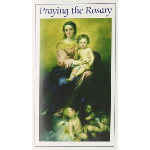 PRAYING THE ROSARY