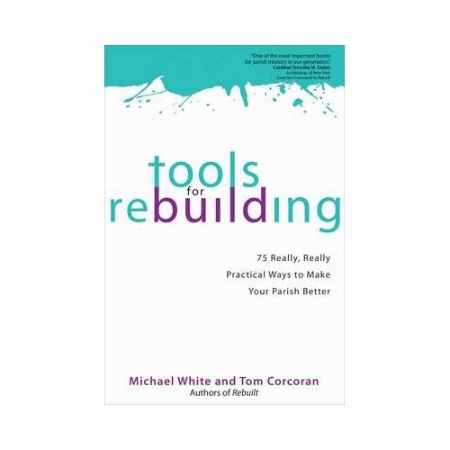 TOOLS FOR REBUILDING - MICHAEL WHITE & TOM CORCORAN
