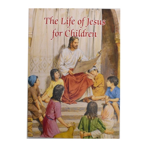 LIFE OF JESUS FOR CHILDREN