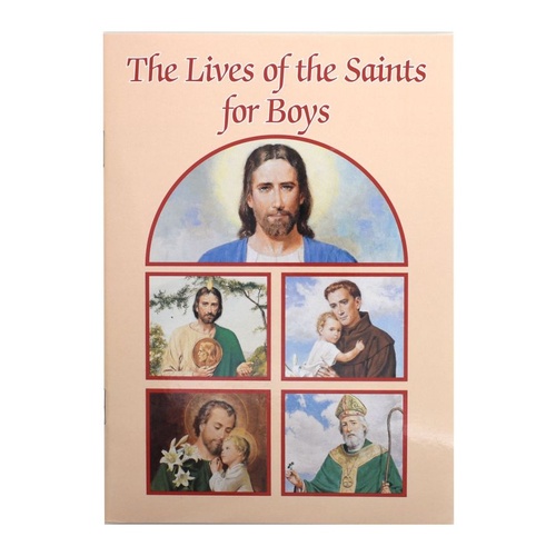 LIVES OF THE SAINTS FOR BOYS