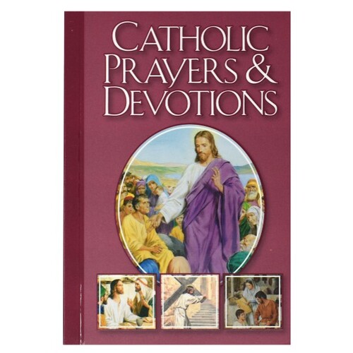 CATHOLIC PRAYERS AND DEVOTIONS            