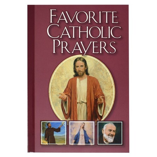 FAVOURITE CATHOLIC PRAYERS