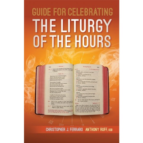 GUIDE FOR CELEBRATING - THE LITURGY OF THE HOURS