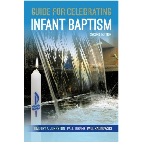 GUIDE FOR CELEBRATING - INFANT BAPTISM (2nd Edition)