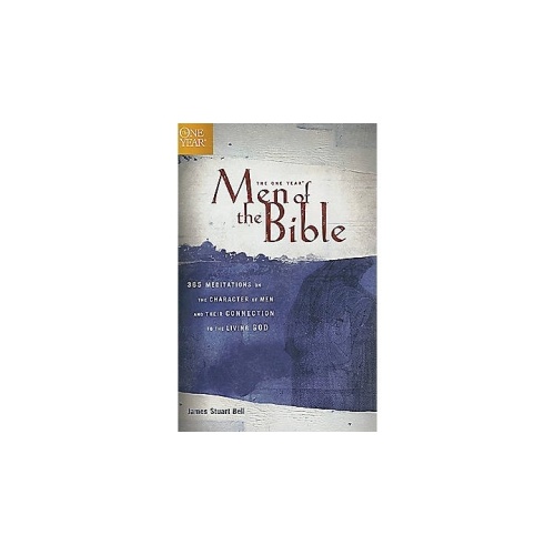 ONE YEAR MEN OF THE BIBLE - JAMES BELL