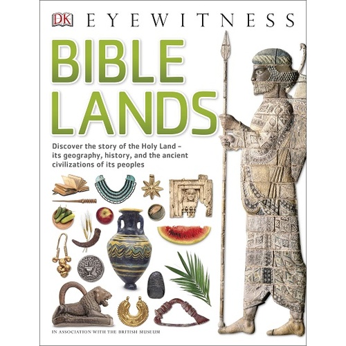 BIBLE LANDS: EYEWITNESS 