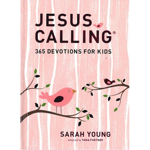 JESUS CALLING: 365 DEVOTIONS FOR KIDS (Girl's Edition)