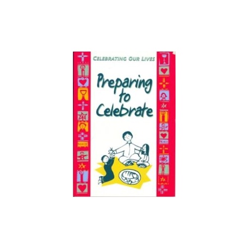 PREPARING TO CELEBRATE