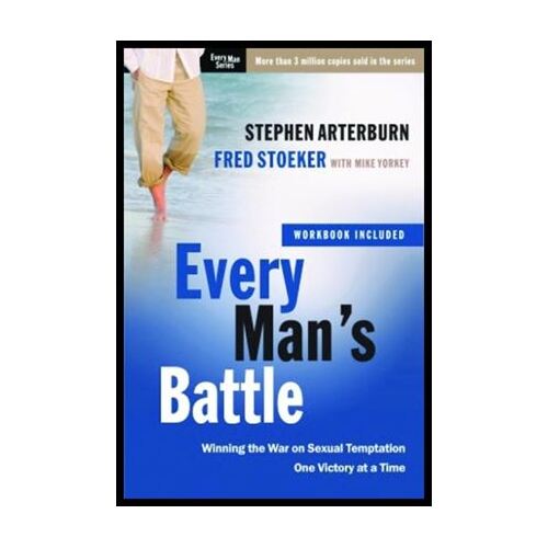 EVERY MAN'S BATTLE (WORKBOOK INCLUDED) - STEPHEN ARTERBURN                  