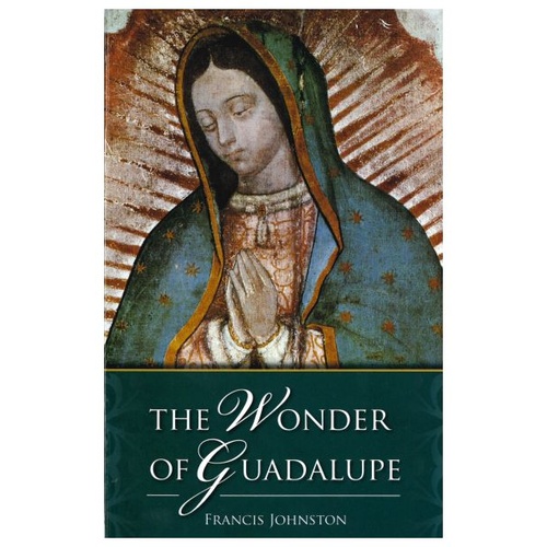 WONDER OF GUADALUPE                      