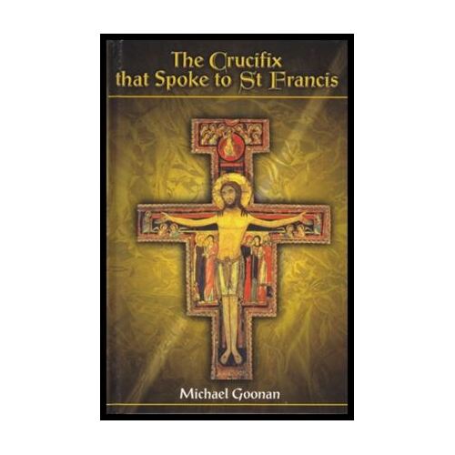 CRUCIFIX THAT SPOKE TO ST FRANCIS