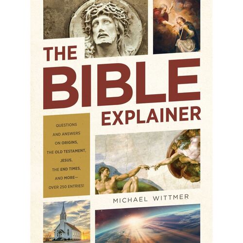THE BIBLE EXPLAINER