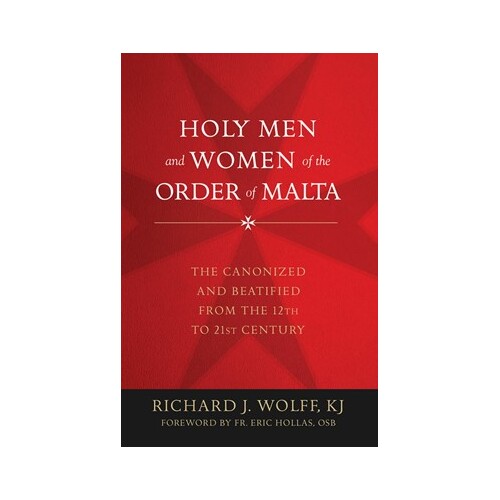 HOLY MEN AND WOMEN OF THE ORDER OF MALTA