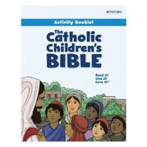THE CATHOLIC CHILDREN'S BIBLE ACTIVITY BOOKLET