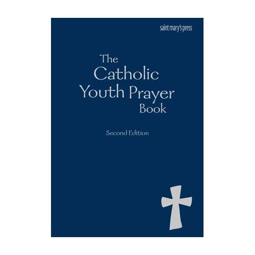 CATHOLIC YOUTH PRAYER BOOK 2ND EDITION