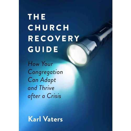 THE CHURCH RECOVERY GUIDE
