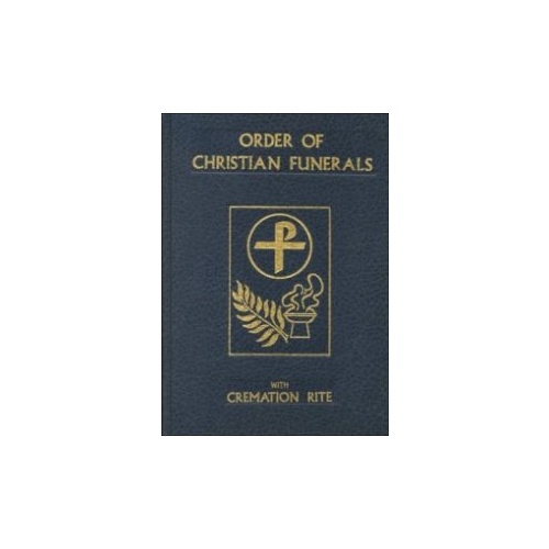 ORDER OF CHRISTIAN FUNERALS/CREMATION