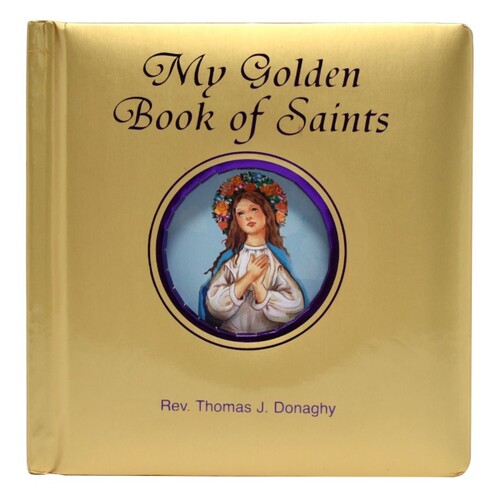 MY GOLDEN BOOK OF SAINTS 
