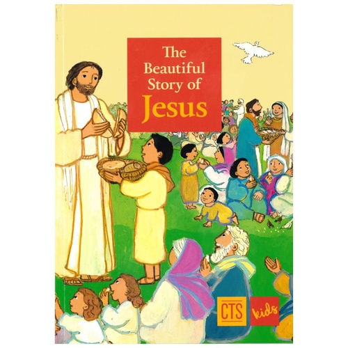 THE BEAUTIFUL STORY OF JESUS     