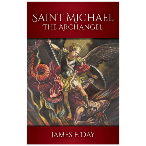 SAINT MICHAEL THE ARCHANGEL - James F. Day