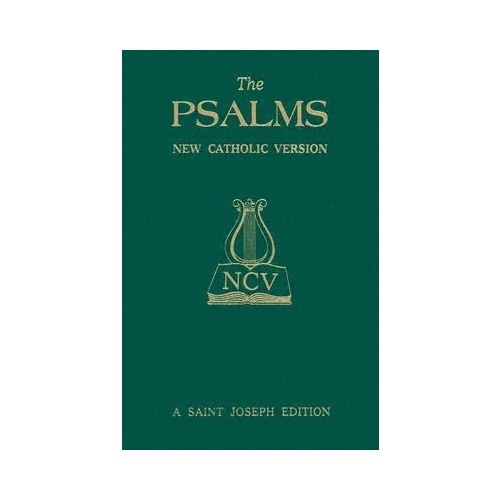 THE PSALMS:  NEW CATHOLIC VERSION