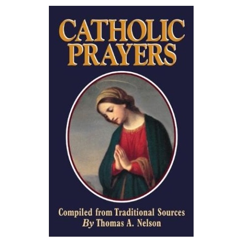 CATHOLIC PRAYERS - SMALL EDITION 
