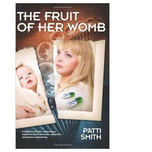 THE FRUIT OF HER WOMB - PATTI SMITH