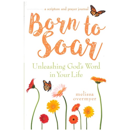 BORN TO SOAR - MELISSA OVERMYER  **Limited Stock**