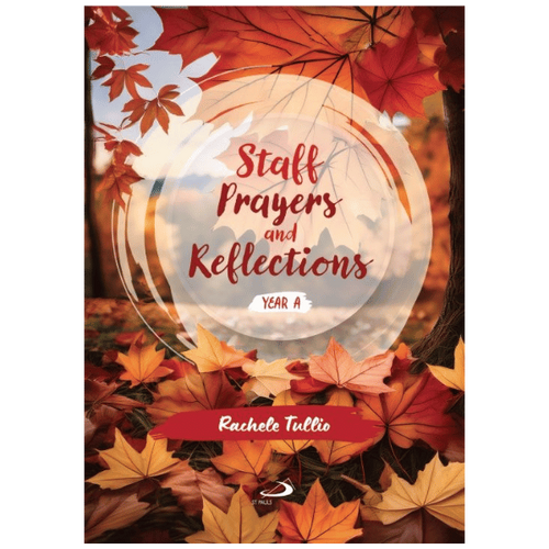 STAFF PRAYERS AND REFLECTIONS - YEAR A