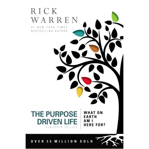 PURPOSE DRIVEN LIFE - RICK WARREN