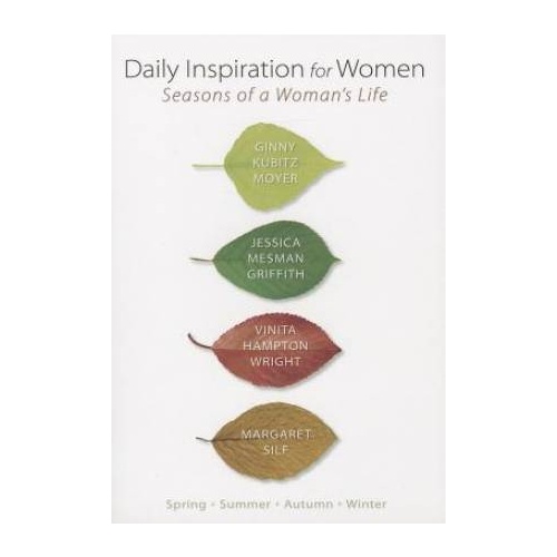 DAILY INSPIRATION FOR WOMEN: SEASONS OF A WOMAN'S LIFE