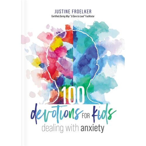 100 DEVOTIONS FOR KIDS DEALING WITH ANXIETY **Limited Stock**