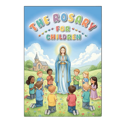 THE ROSARY FOR CHILDREN