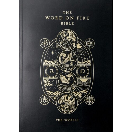 THE WORD ON FIRE BIBLE: THE GOSPELS PAPERBACK