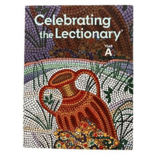 CELEBRATING THE LECTIONARY - YEAR A