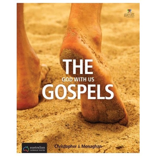 THE GOSPELS: GOD WITH US  